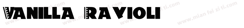 Vanilla Ravioli字体转换